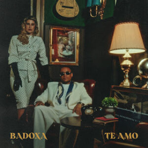 Badoxa te amo
